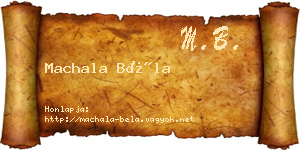 Machala Béla névjegykártya